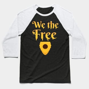 We The Free Honey Baseball T-Shirt